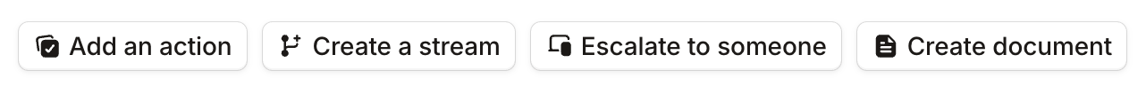 The row of buttons on an incident, starting with Add an action