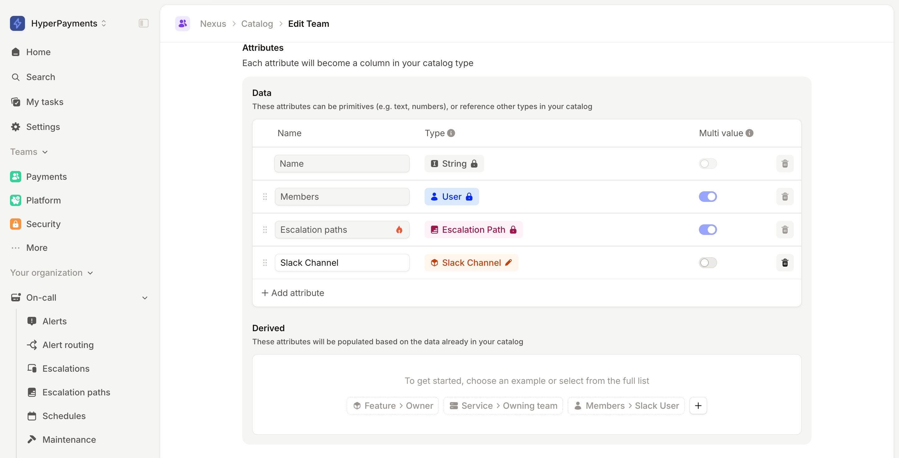 The Edit Team type, with Escalation paths set to the Escalation Path type and Derived attribute suggestions below
