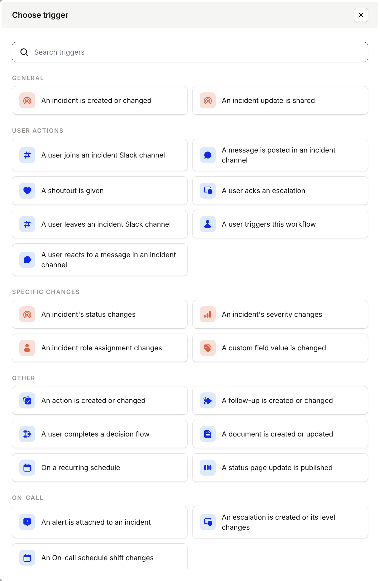 The Choose trigger panel in the workflow editor, listing triggers under the General, User actions, Specific changes,
Other, and On-call headings
