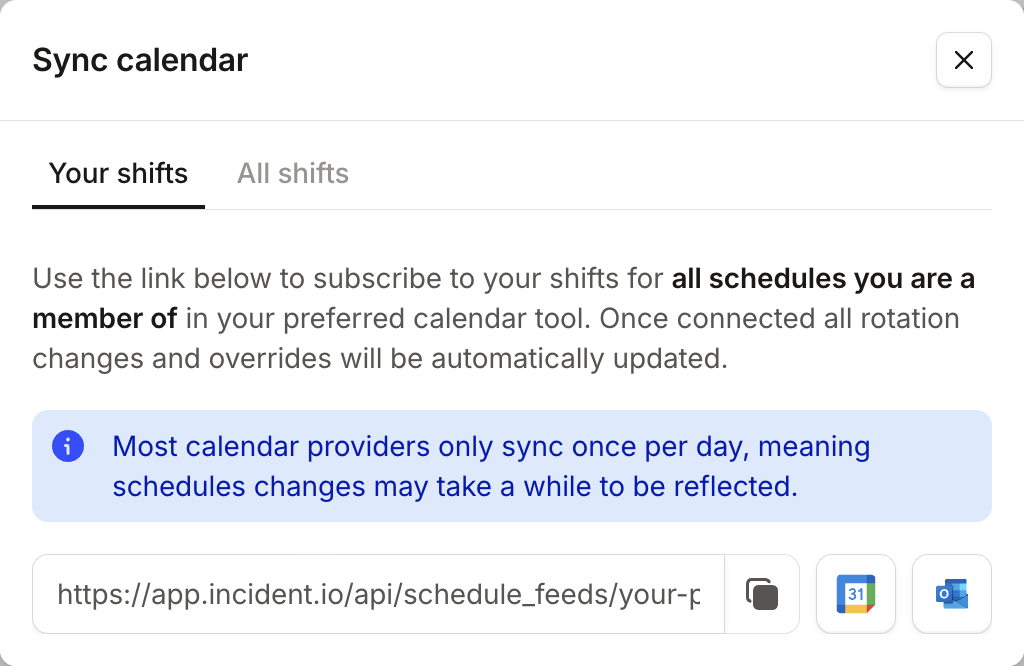 The Sync calendar dialog, showing the Your shifts tab with a feed URL and buttons for Google Calendar and
Outlook