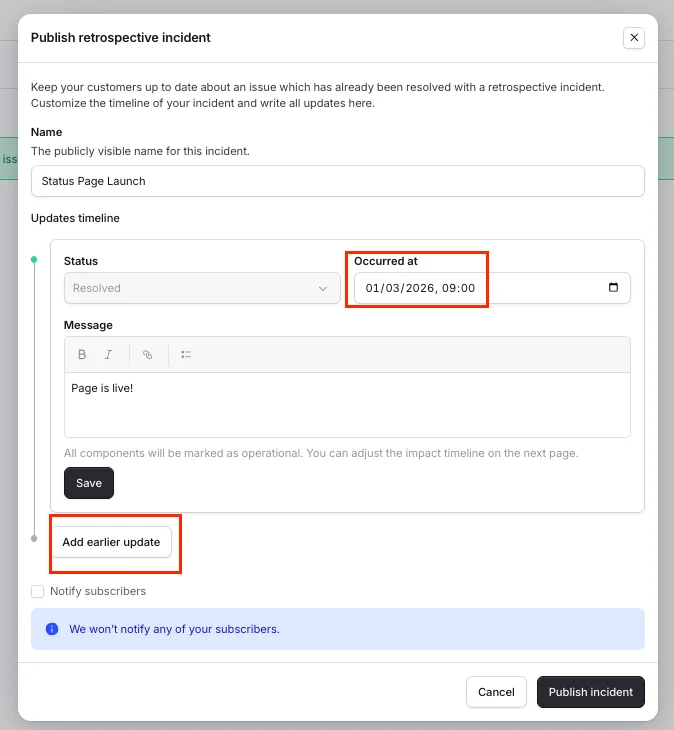 The retrospective incident form showing a resolved update dated at the launch date, with Occurred at and Add earlier update highlighted