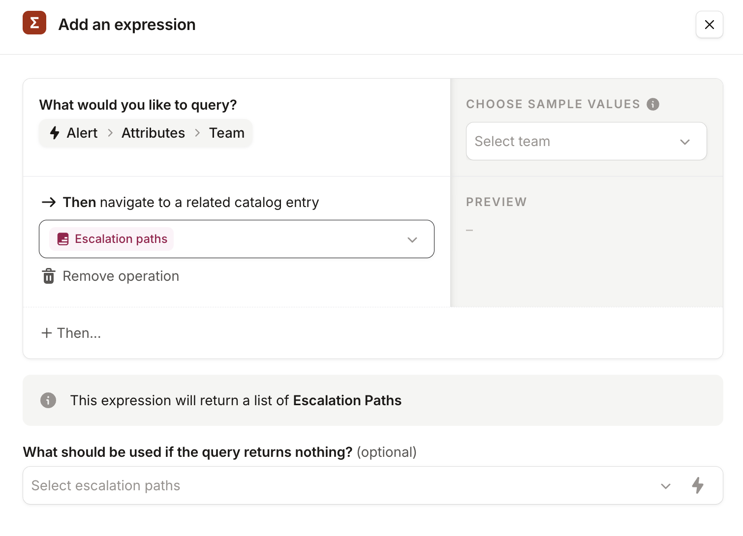 An expression querying Alert, Attributes, Team, then navigating to Escalation paths