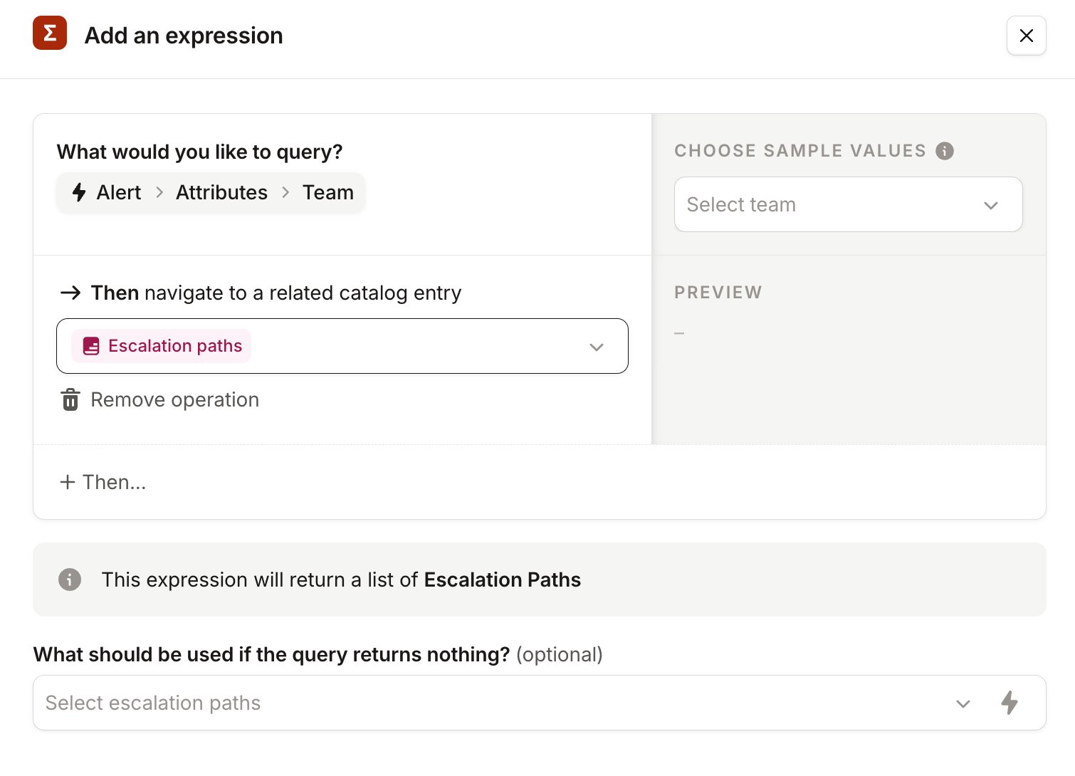An expression querying Alert, Attributes, Team, then navigating to Escalation paths