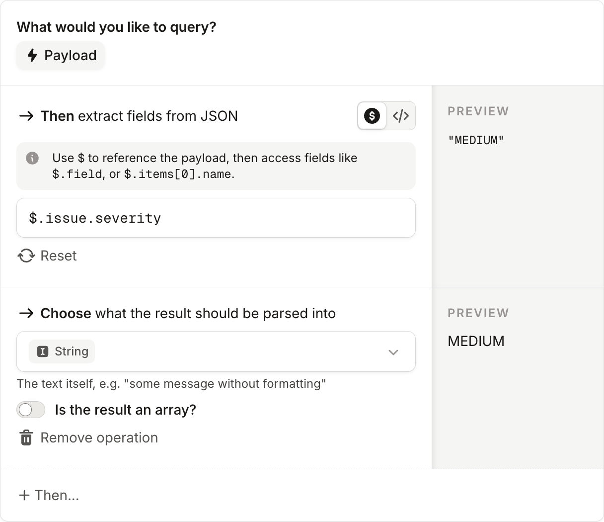 The Then extract fields from JSON step with the query $.issue.severity and a preview of MEDIUM
