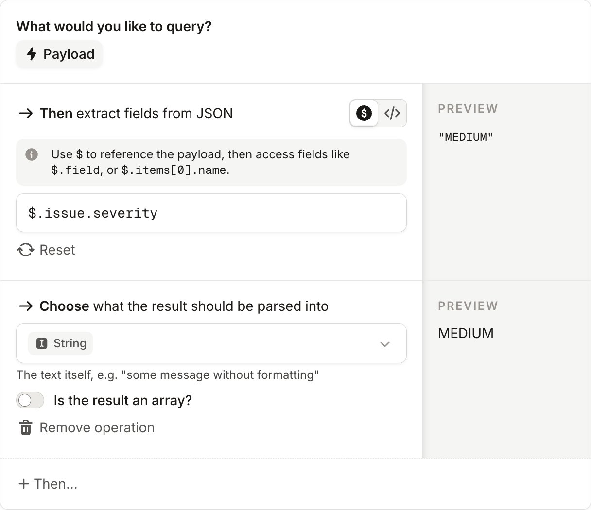 The Then extract fields from JSON step with the query $.issue.severity and a preview of MEDIUM
