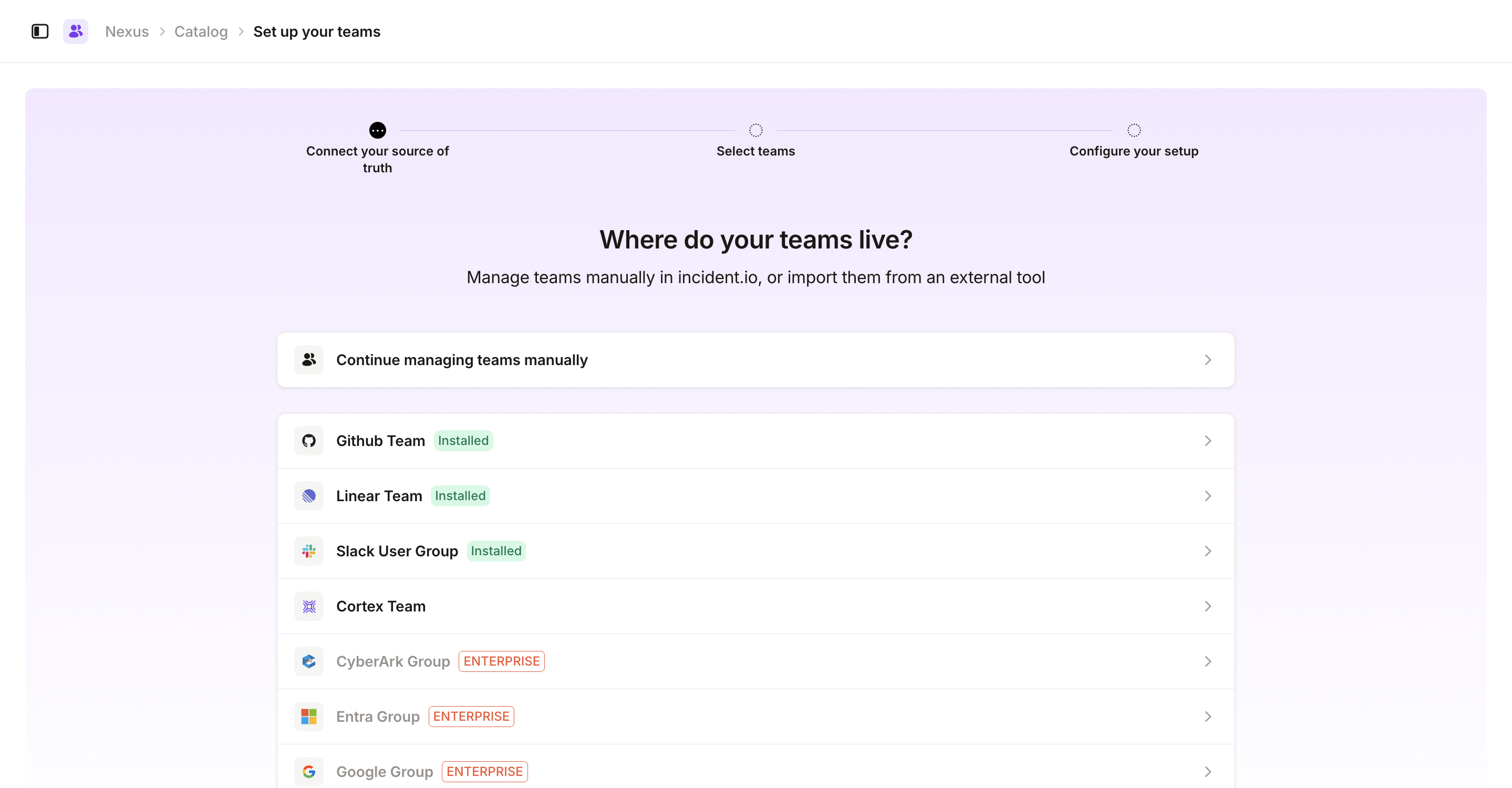 The Set up your teams wizard asking Where do your teams live, listing Github Team, Linear Team, Slack User Group and Cortex Team