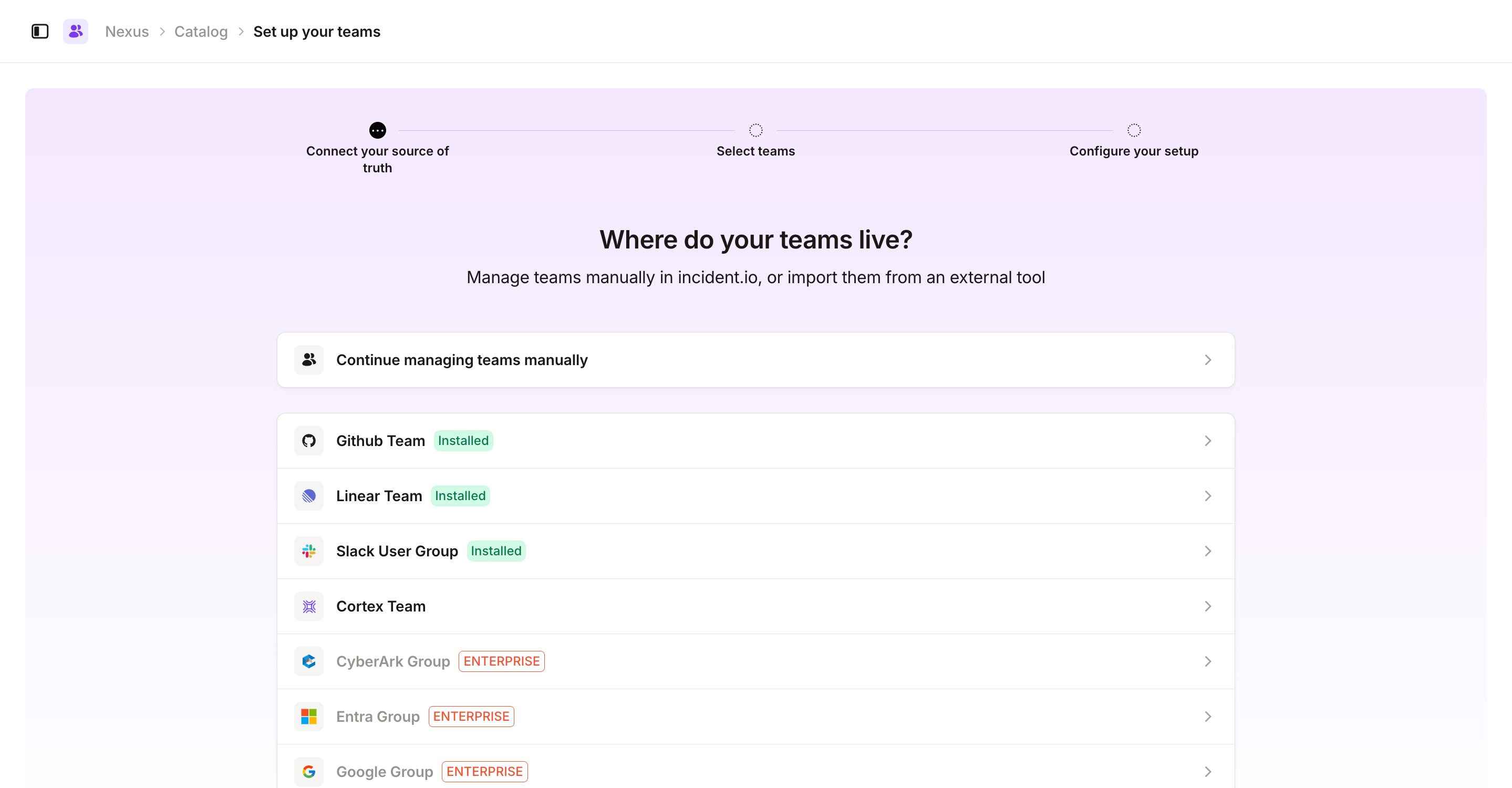 The Set up your teams wizard asking Where do your teams live, listing Github Team, Linear Team, Slack User Group and Cortex Team