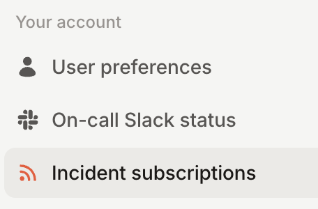 The Your account settings menu, with Incident subscriptions selected