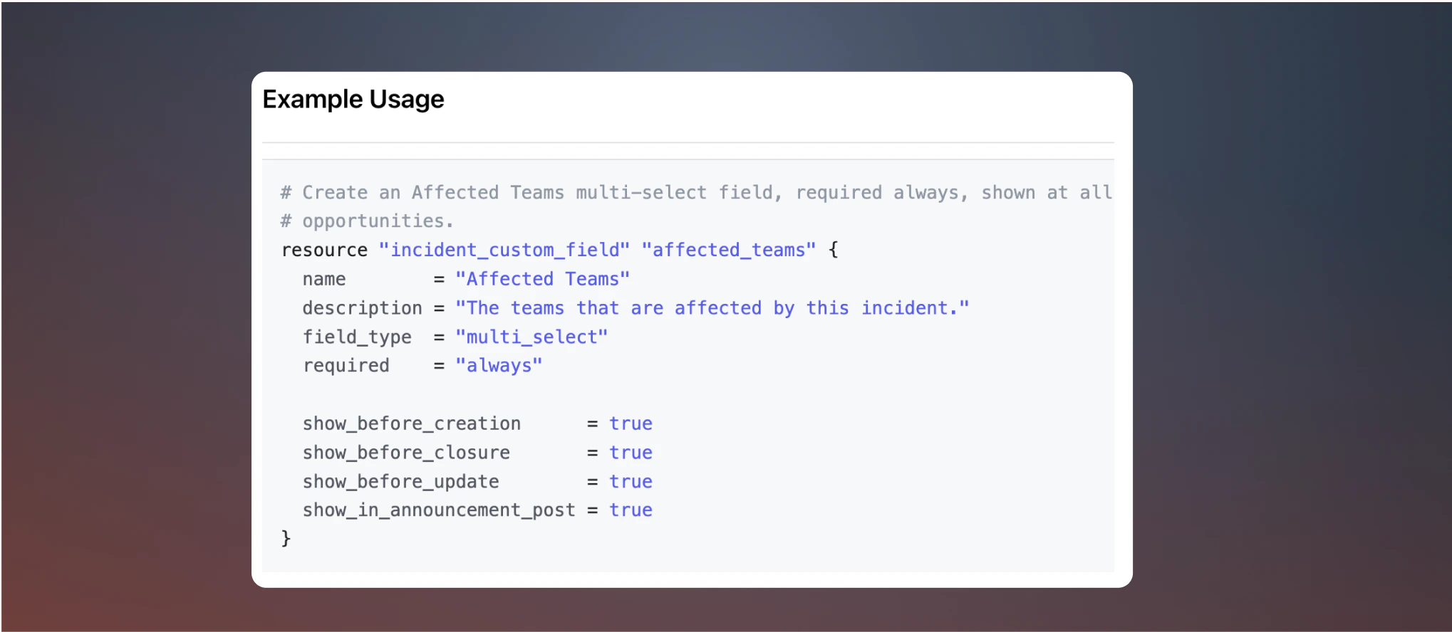 Example usage for incident custom fields
