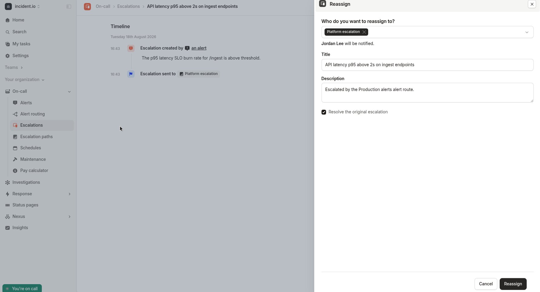 The Reassign drawer with a target selected and a preview of who will be
paged