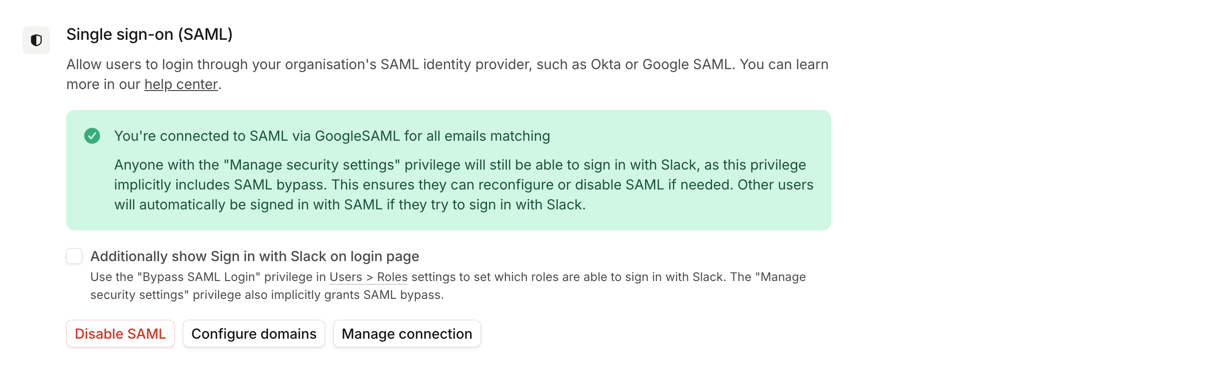 The connected Single sign-on (SAML) section, showing the success banner, the Additionally show Sign in with Slack checkbox, and Disable SAML, Configure domains, and Manage connection buttons