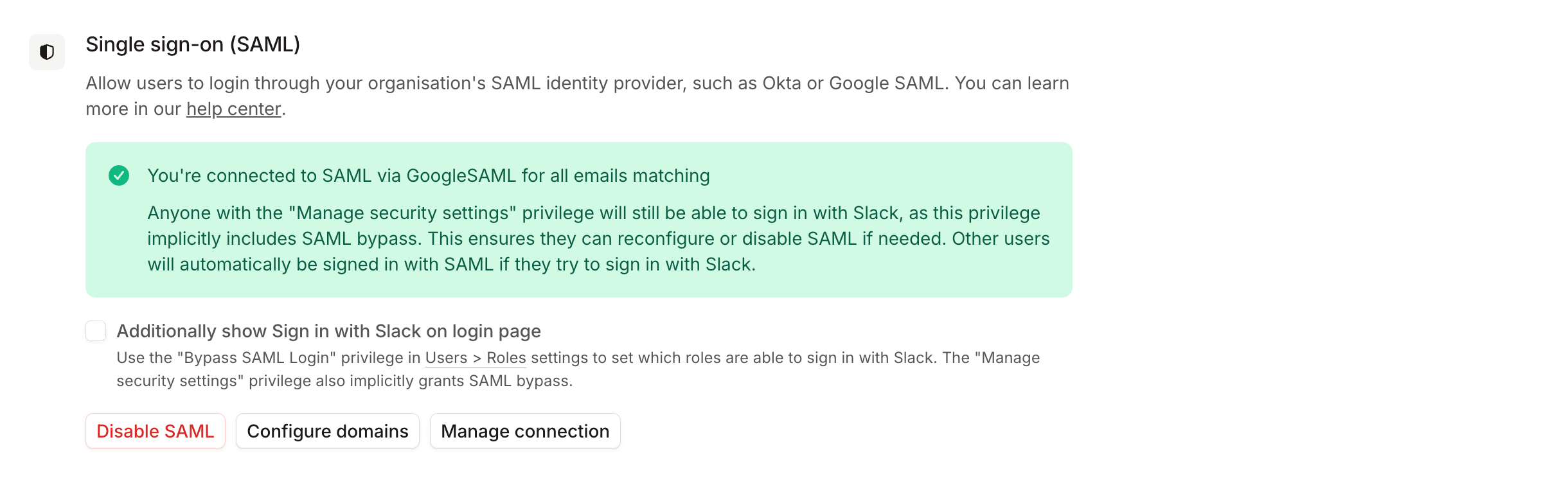 The connected Single sign-on (SAML) section, showing the success banner, the Additionally show Sign in with Slack checkbox, and Disable SAML, Configure domains, and Manage connection buttons