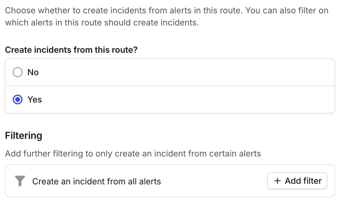Create incidents from this route? set to Yes, with Add filter under Filtering