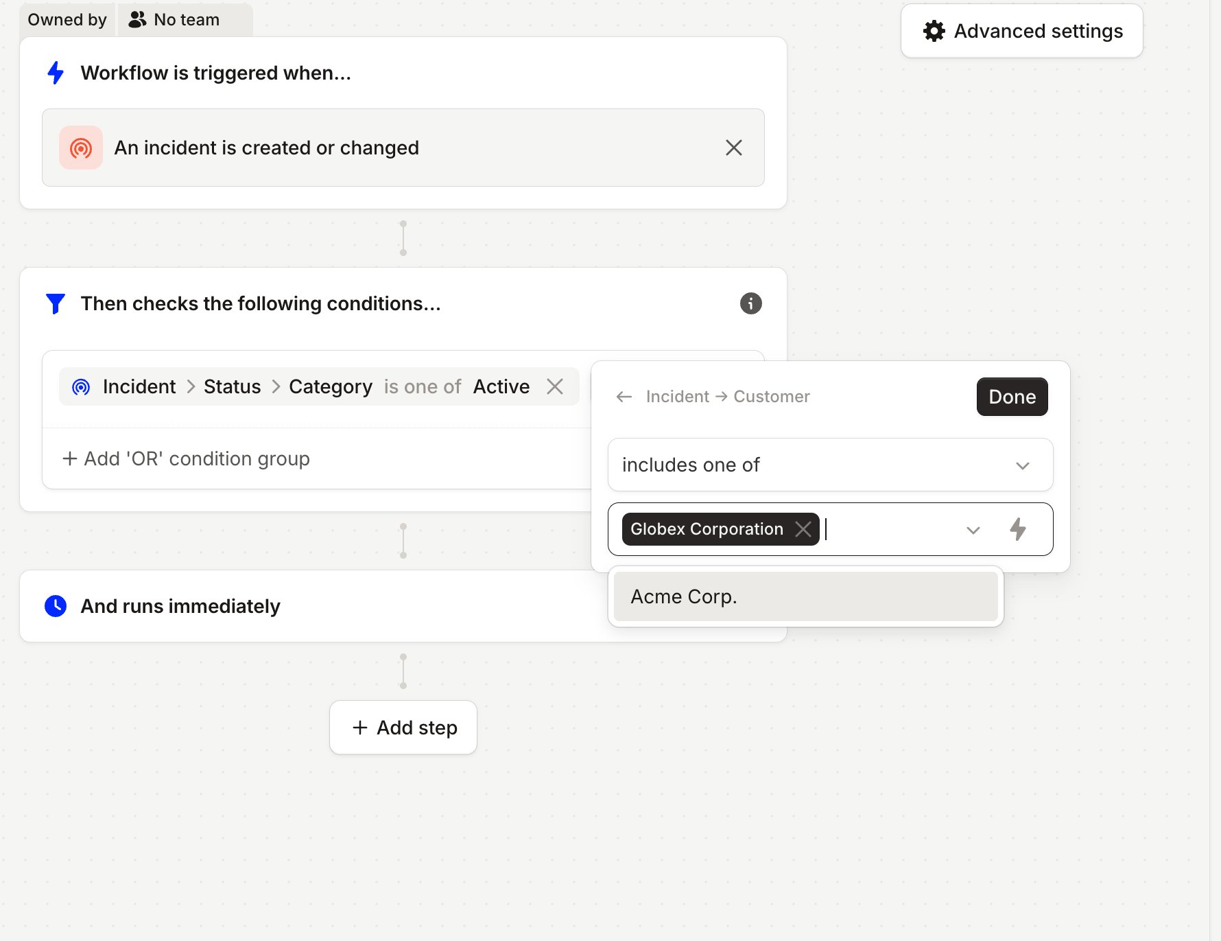 Workflow conditions with Incident Status Category is one of Active and the Customer field set to include Globex Corporation