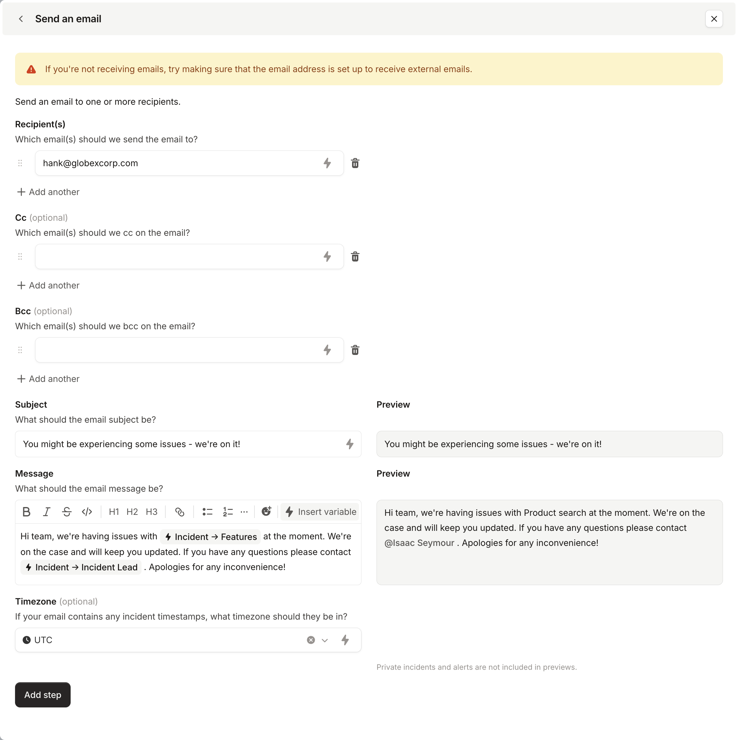 Send an email step with the recipient, subject and message, using Features and Incident Lead variables