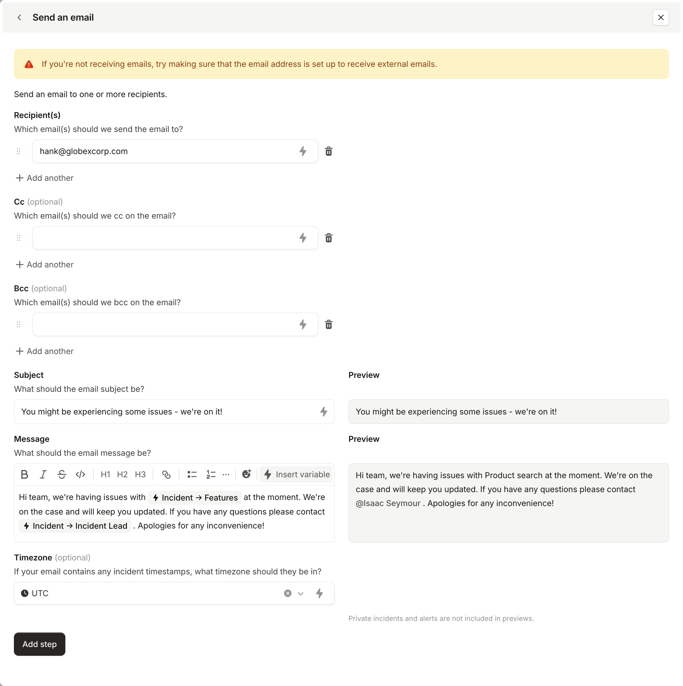 Send an email step with the recipient, subject and message, using Features and Incident Lead variables
