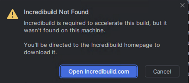 Incredibuild Not Found warning dialog