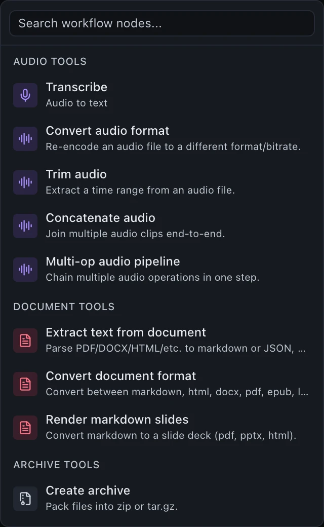 A palette group headed AUDIO TOOLS listing five entries: Transcribe, audio to text; Convert audio format; Trim audio; Concatenate audio; and Multi-op audio pipeline.