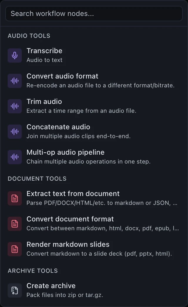 A palette group headed AUDIO TOOLS listing five entries: Transcribe, audio to text; Convert audio format; Trim audio; Concatenate audio; and Multi-op audio pipeline.
