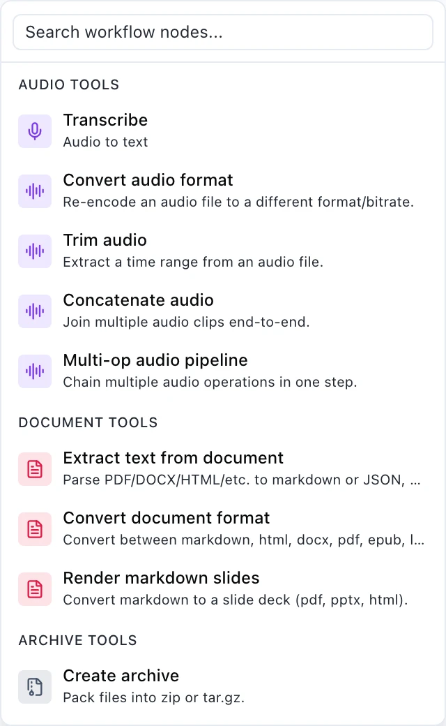 A palette group headed AUDIO TOOLS listing five entries: Transcribe, audio to text; Convert audio format; Trim audio; Concatenate audio; and Multi-op audio pipeline.