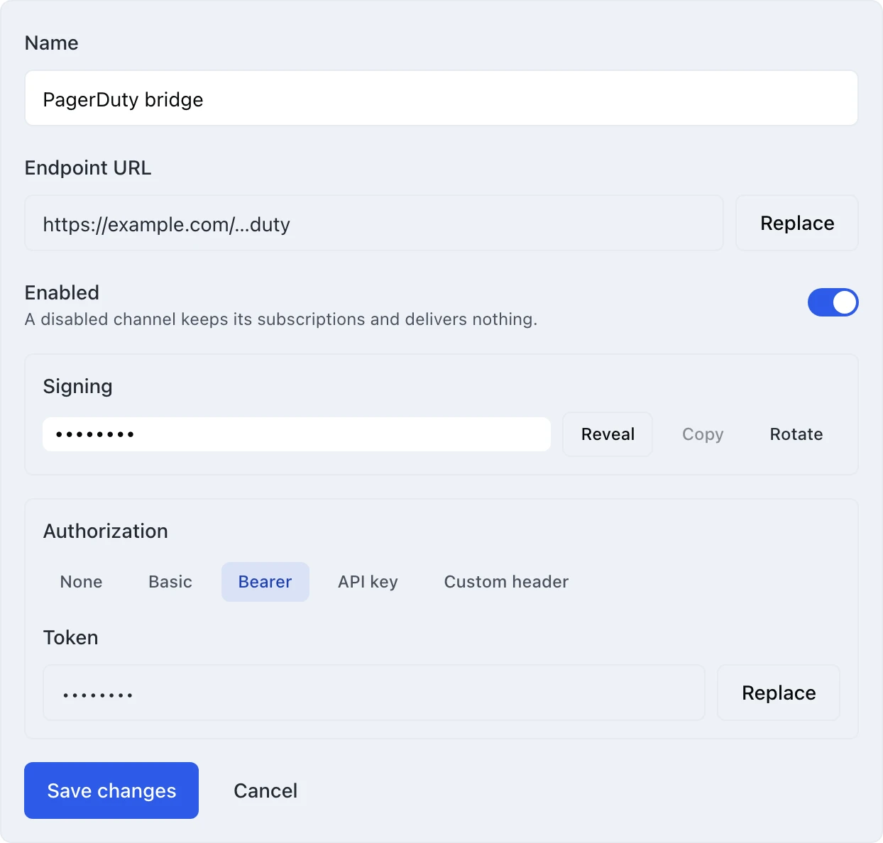 A channel editor panel. A Name field holding PagerDuty bridge. An Endpoint URL field holding the redacted https://example.com/…duty, with a Replace button beside it. An Enabled row, its note reading A disabled channel keeps its subscriptions and delivers nothing, and its switch turned on. A Signing box holding the signing secret as a row of bullets, followed by Reveal, Copy — greyed out until the secret has been revealed — and Rotate. An Authorization box offering None, Basic, Bearer (selected and highlighted), API key and Custom header, and under them a Token field holding a row of bullets with its own Replace button. Save changes and Cancel at the foot of the panel.