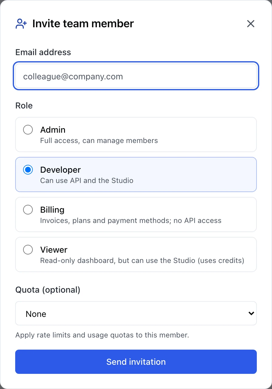 A dialog headed Invite team member with a close X in the top right. An Email address field with placeholder text colleague@company.com. A Role section with four radio choices: Admin, described Full access, can manage members; Developer, selected and highlighted, described Can use API and the Studio; Billing, described Invoices, plans and payment methods; no API access; and Viewer, described Read-only dashboard, but can use the Studio (uses credits). Below the roles a Quota (optional) dropdown set to None, with the helper text Apply rate limits and usage quotas to this member. A full-width Send invitation button in blue at the bottom.