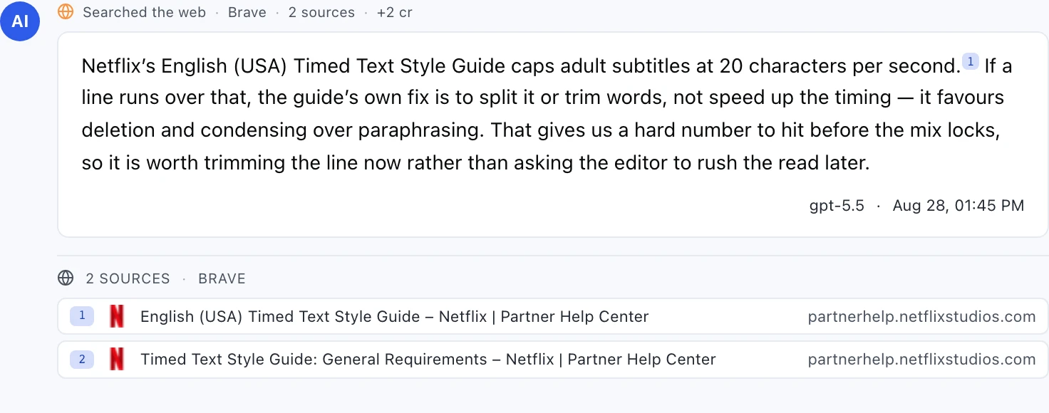 A chat answer about subtitle timing, citing a streaming platform's style guide. Above the bubble a badge reads Searched the web, Brave, 2 sources, plus 2 credits. A superscript 1 sits inside the text on the sentence that states the platform's character-per-second cap, and below the bubble a panel headed 2 SOURCES, BRAVE lists two pages from the same partner help center, each with its title and domain.