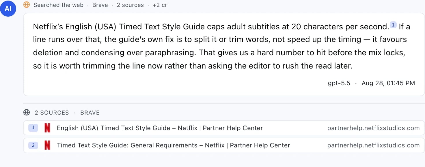 A chat answer about subtitle timing, citing a streaming platform's style guide. Above the bubble a badge reads Searched the web, Brave, 2 sources, plus 2 credits. A superscript 1 sits inside the text on the sentence that states the platform's character-per-second cap, and below the bubble a panel headed 2 SOURCES, BRAVE lists two pages from the same partner help center, each with its title and domain.