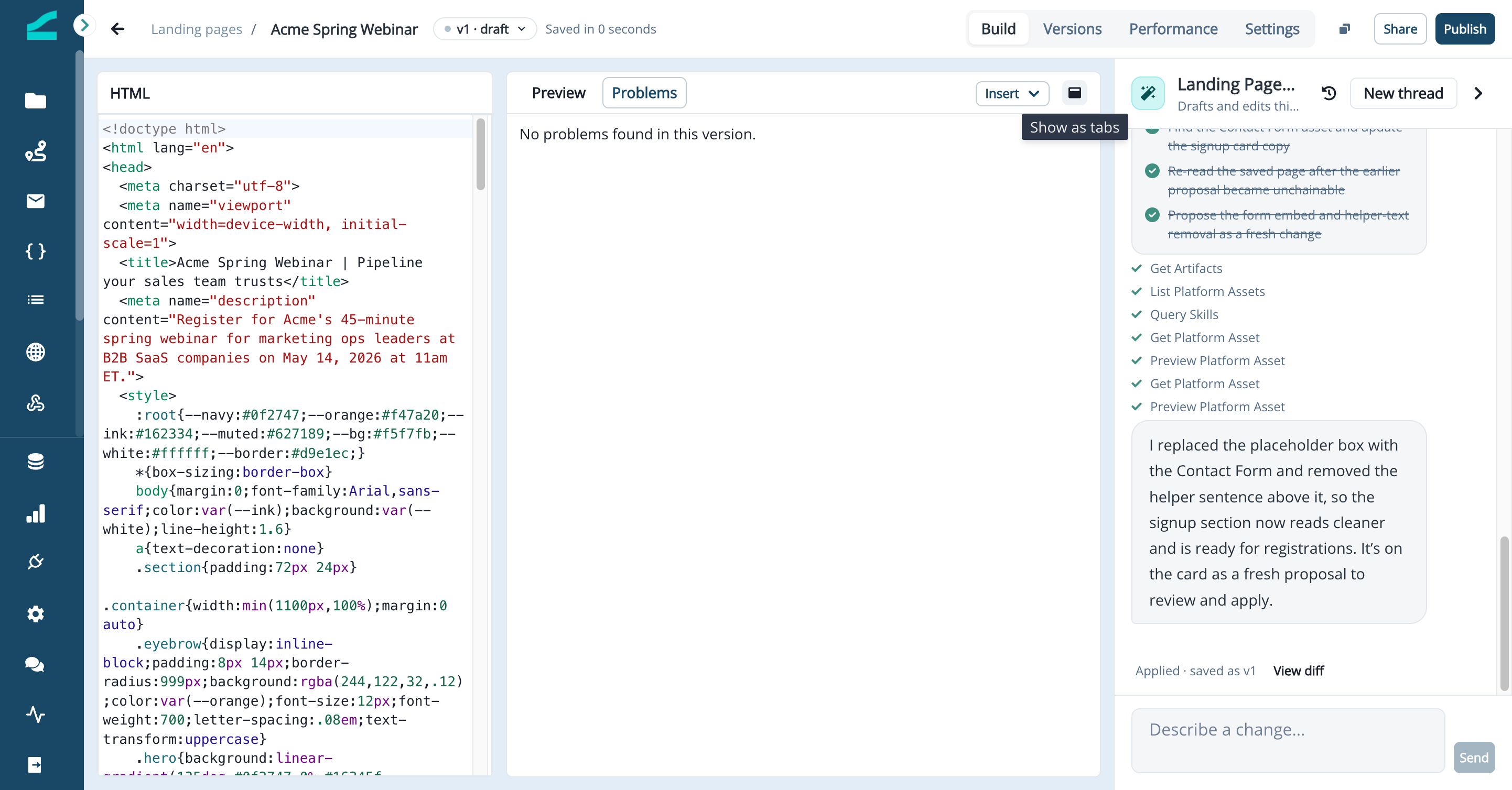 Side-by-side view with the HTML editor next to the preview