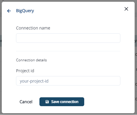 Connection name and Project id fields for the BigQuery connection