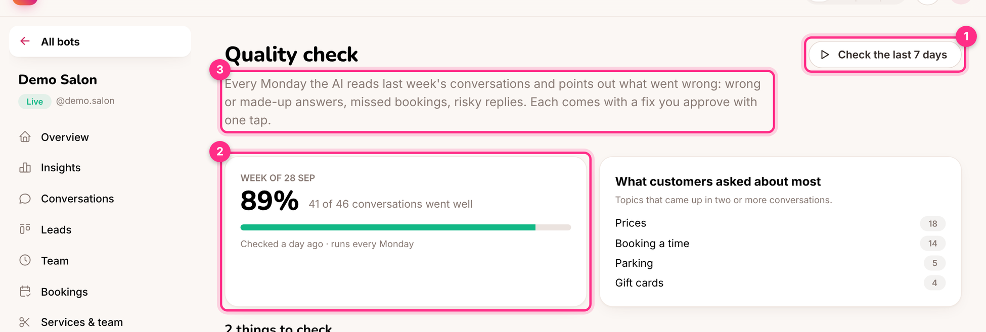 Quality check: run it now (1), the week's score (2) and something to fix (3)