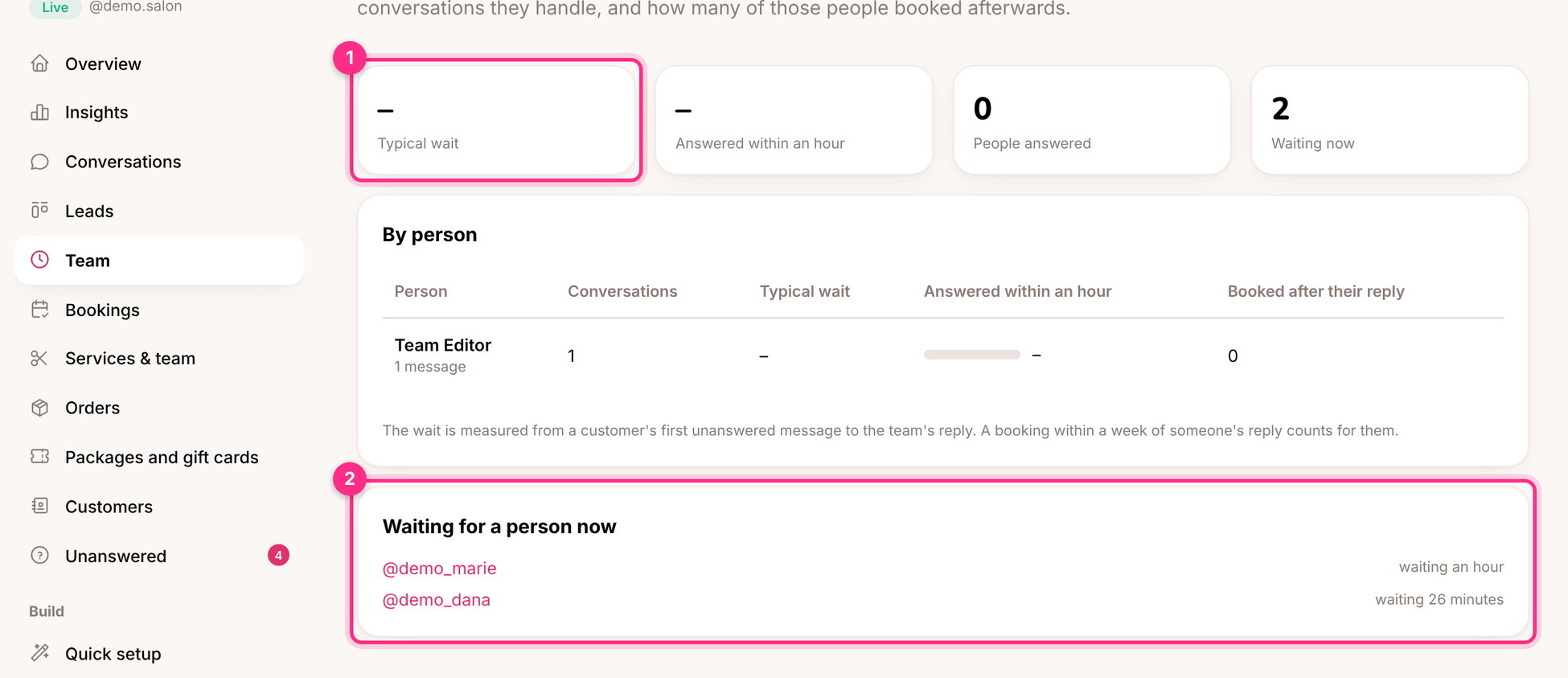 Team: response times (1) and who's waiting now (2)