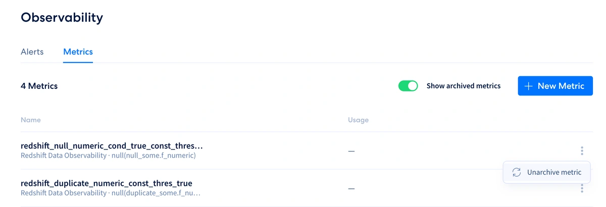Context menu with Unarchive metric option