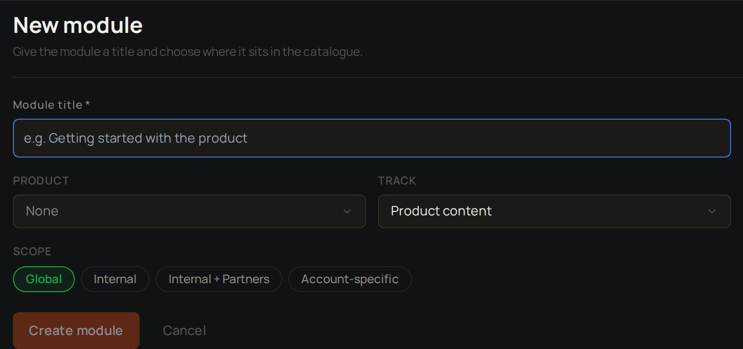 The New module form, with Module title, Product, Track and the four Scope options.