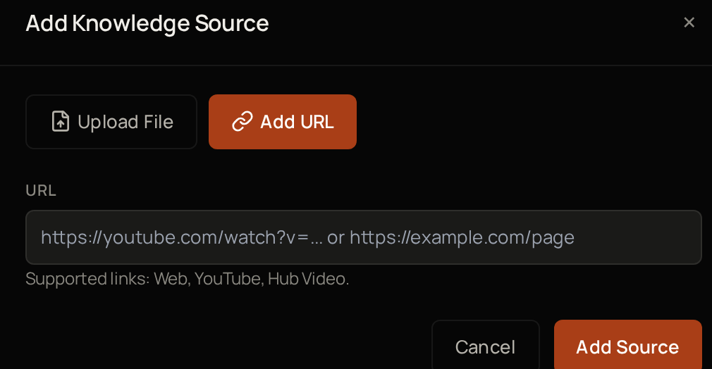 The Add Knowledge Source window on Add URL, with the URL box, the supported links, Cancel and Add Source.