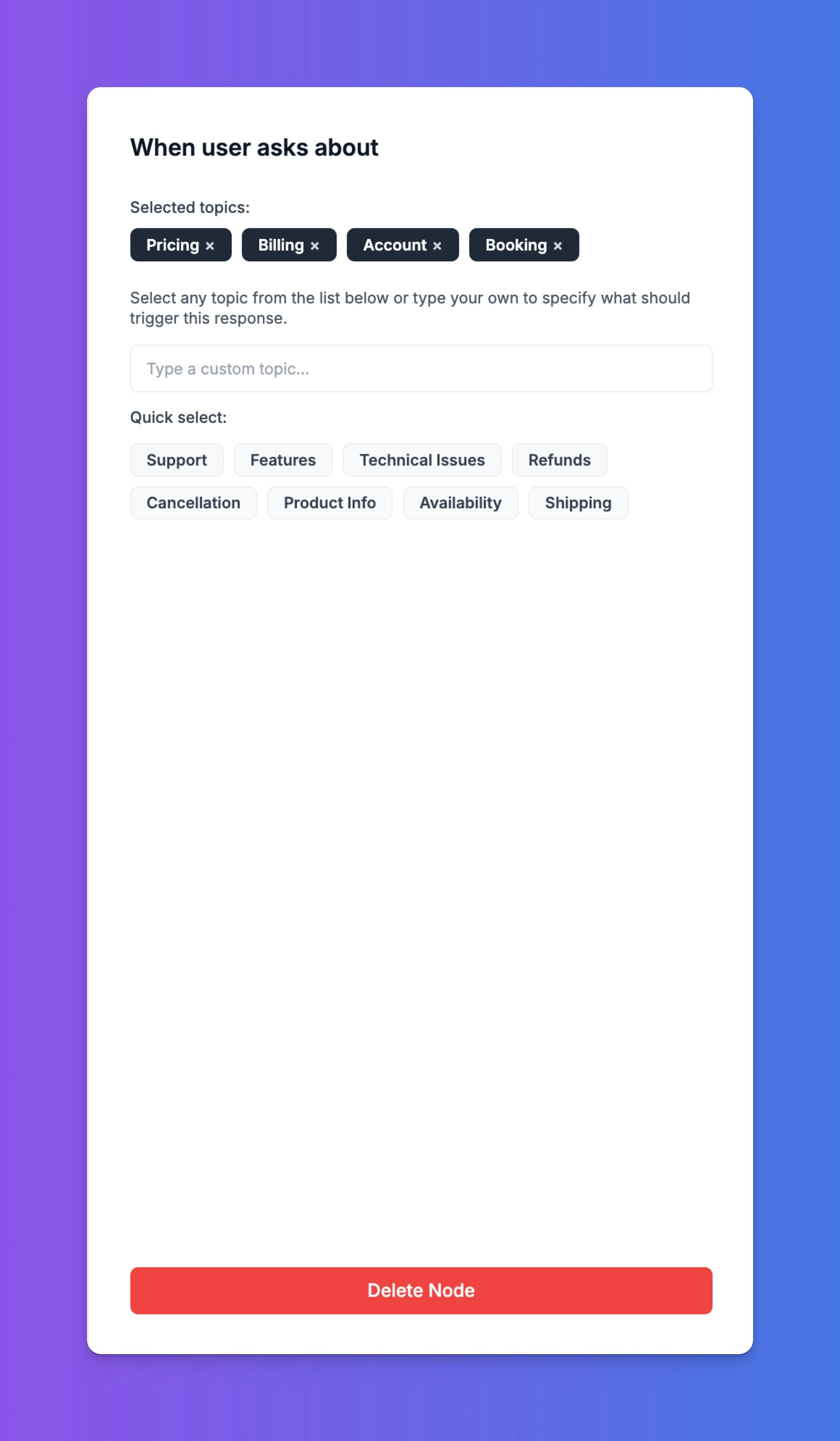 Configuring the "When user asks about" node with various topics