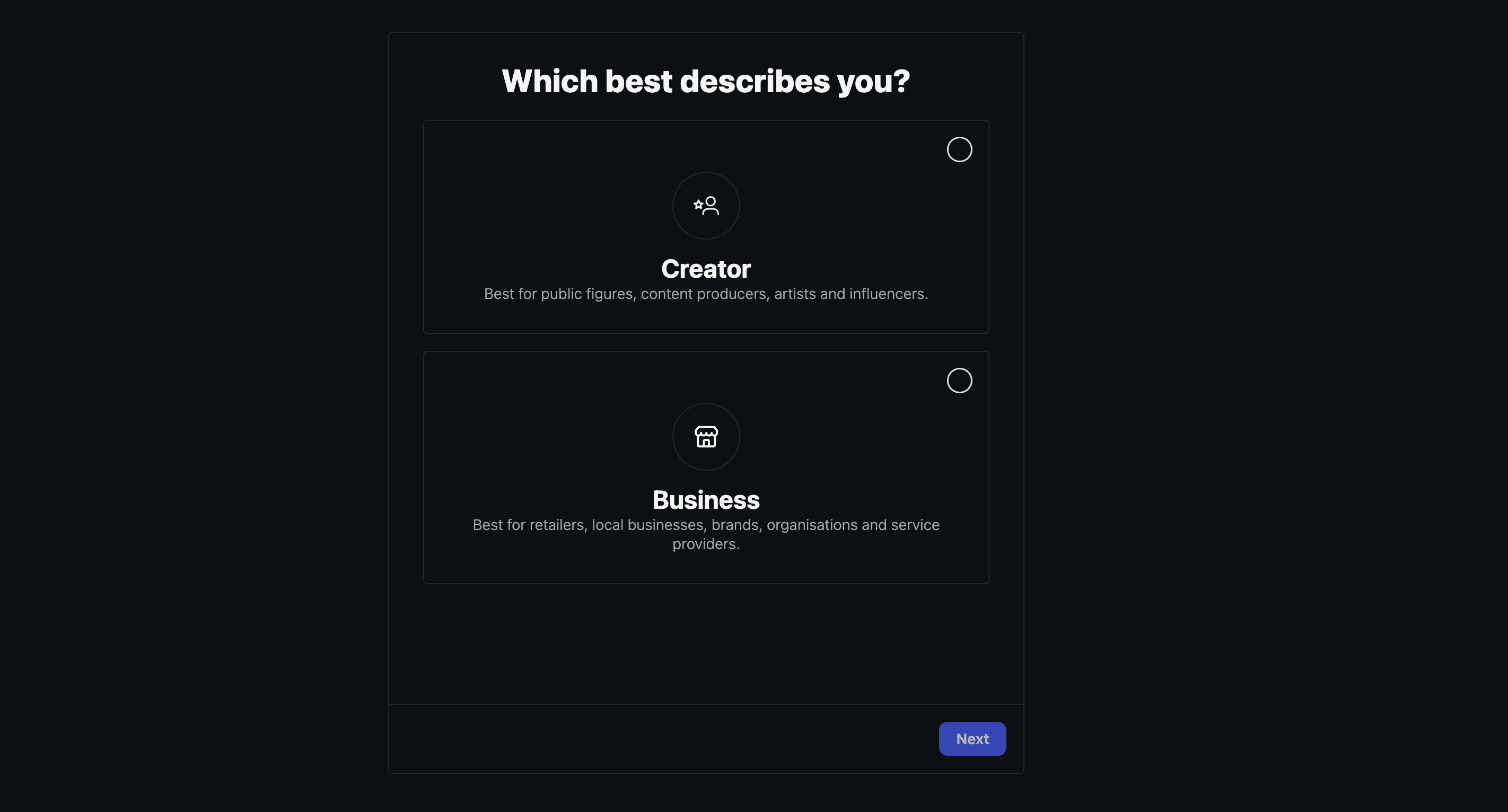 Which best describes you? screen with Creator and Business radio options