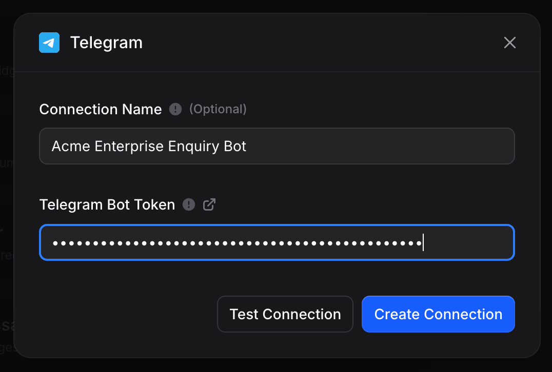 Telegram connection form filled in with the connection name 'Acme Enterprise Enquiry Bot' and a masked Telegram bot token