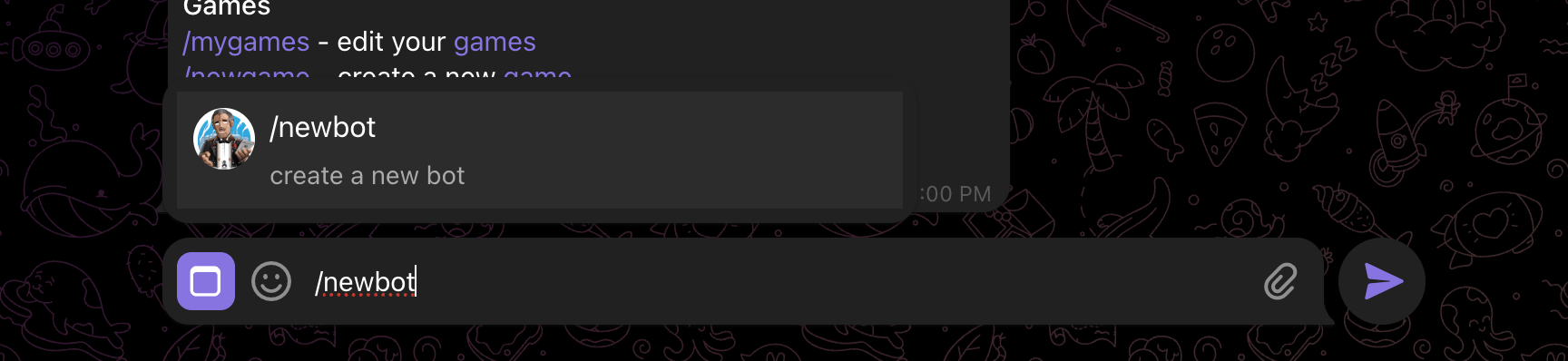 Sending the /newbot command to BotFather, with the autocomplete suggestion shown above the message composer