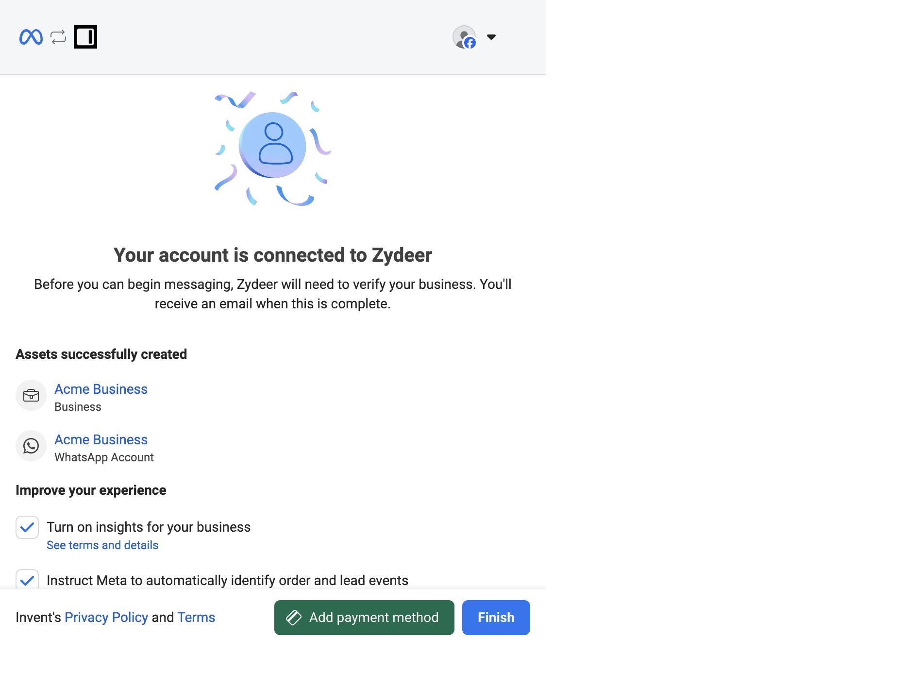 Your account is connected to Zydeer screen listing Acme Business as the Business asset and Acme Business as the WhatsApp Account, plus an Improve your experience section and Add payment method and Finish buttons