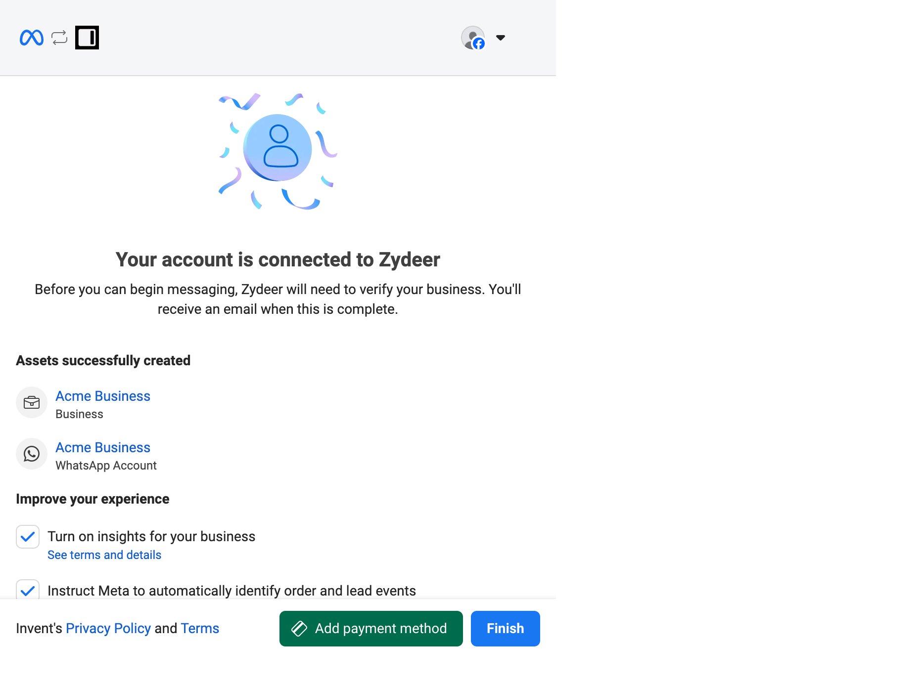 Your account is connected to Zydeer screen listing Acme Business as the Business asset and Acme Business as the WhatsApp Account, plus an Improve your experience section and Add payment method and Finish buttons