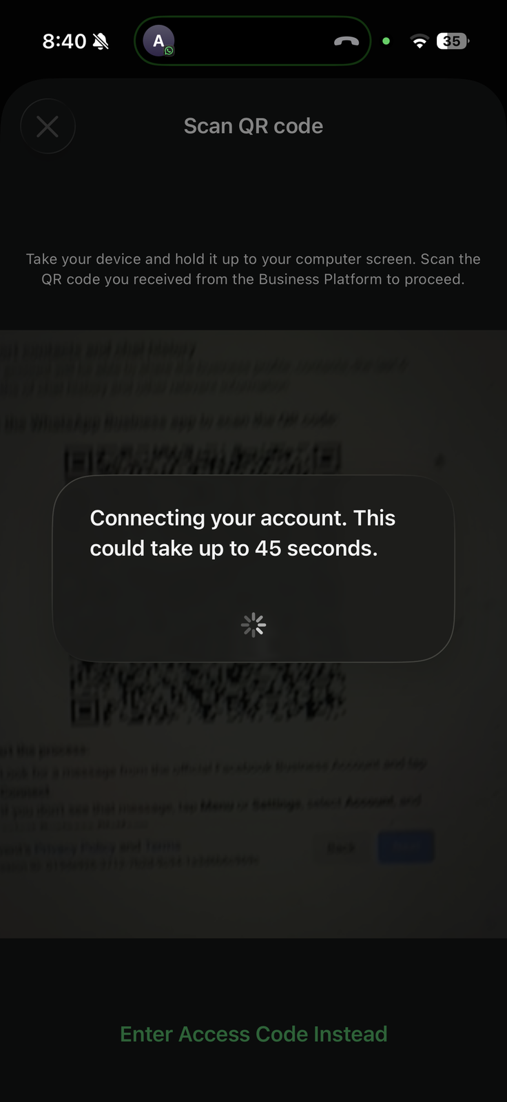 Scan QR code screen on the phone with a Connecting your account dialog overlay reading This could take up to 45 seconds, and an Enter Access Code Instead link at the bottom
