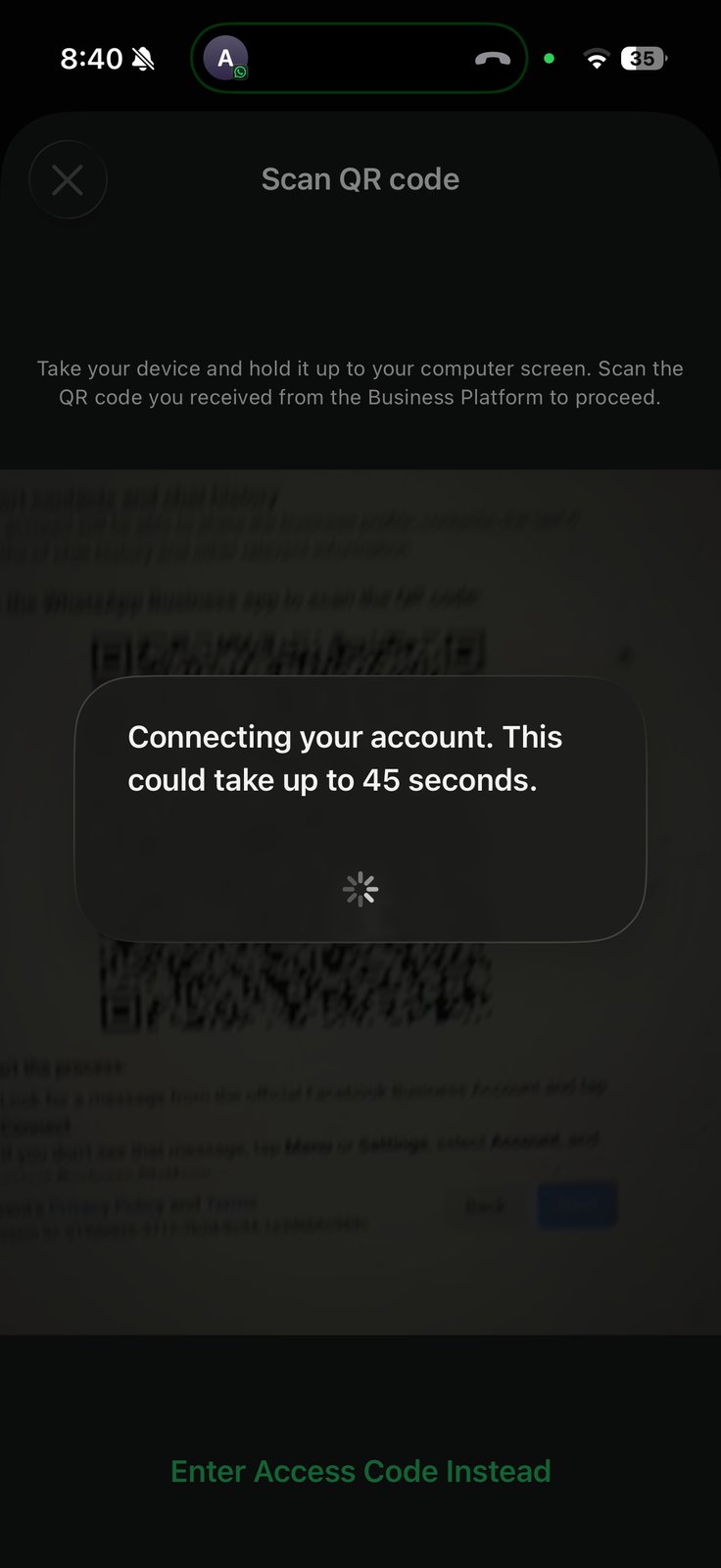Scan QR code screen on the phone with a Connecting your account dialog overlay reading This could take up to 45 seconds, and an Enter Access Code Instead link at the bottom