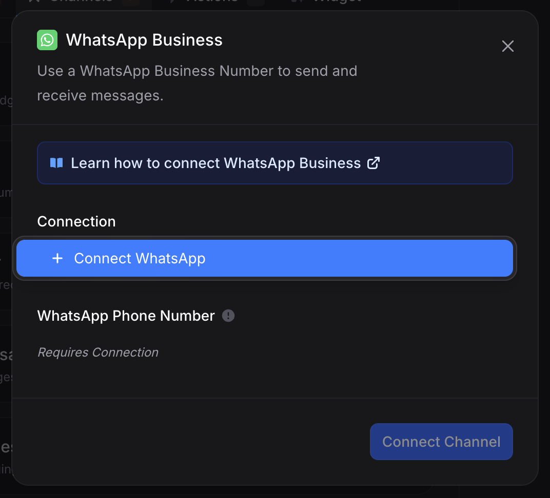 WhatsApp channel connect dialog on first open, with a + Connect WhatsApp button inside the Connection field