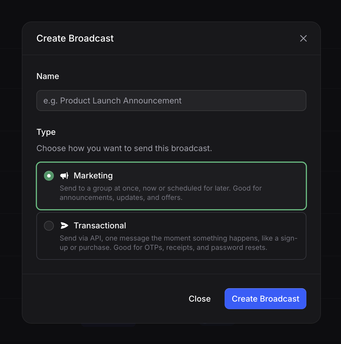Create Broadcast dialog with a name field and a choice between Marketing and Transactional types