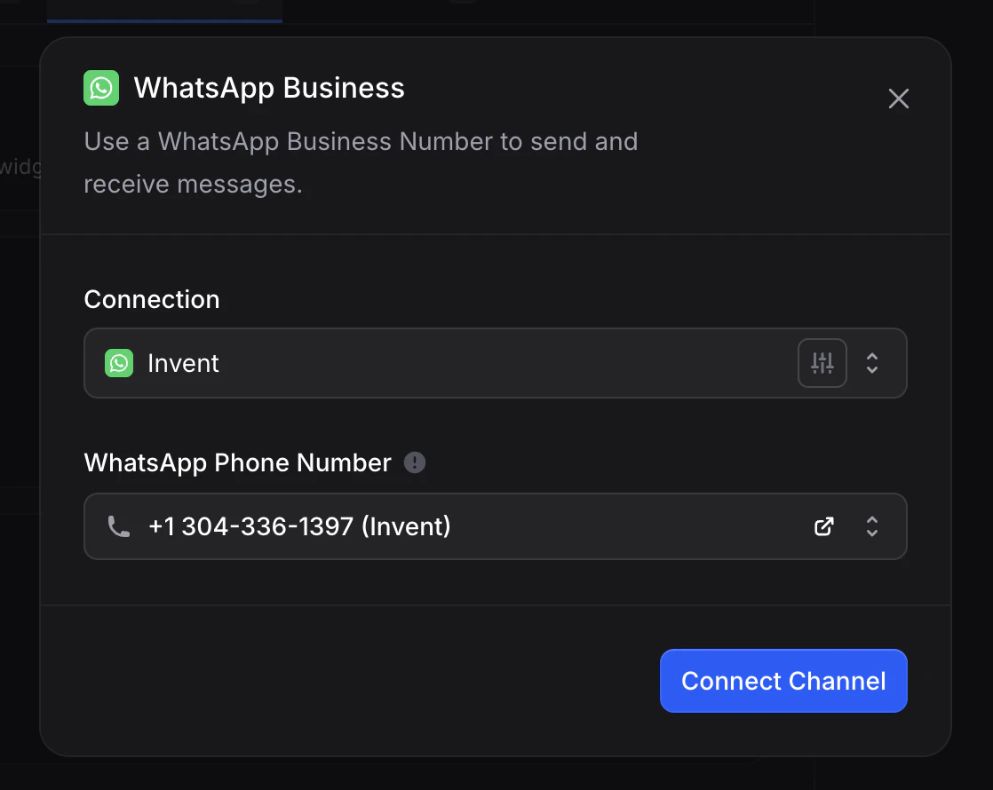 WhatsApp dialog with the connection auto-selected and a phone number picked, ready to click Connect Channel