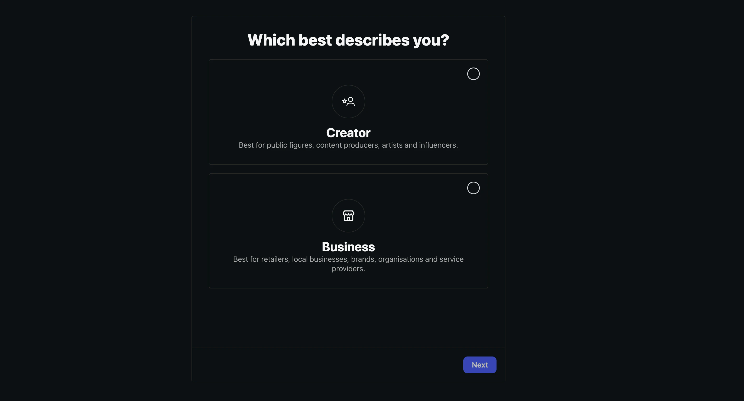 Which best describes you? screen with Creator and Business radio options