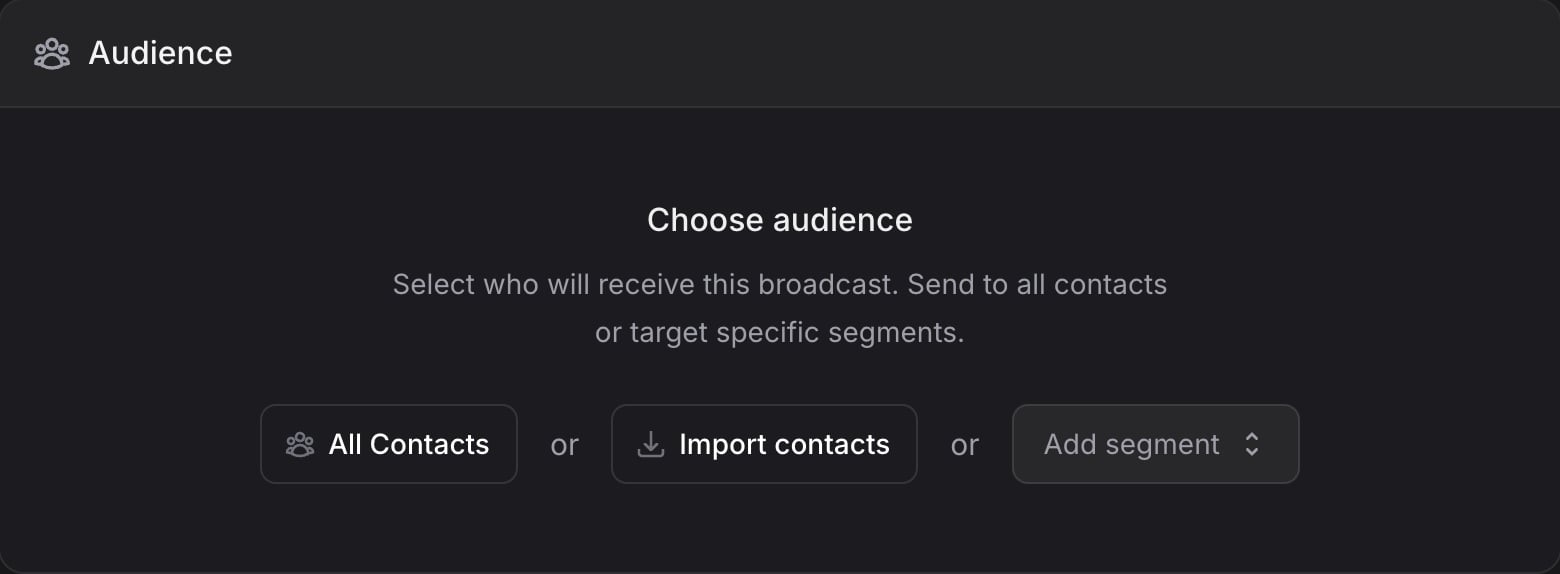Marketing broadcast audience selector showing All Contacts, contact import, and segment options