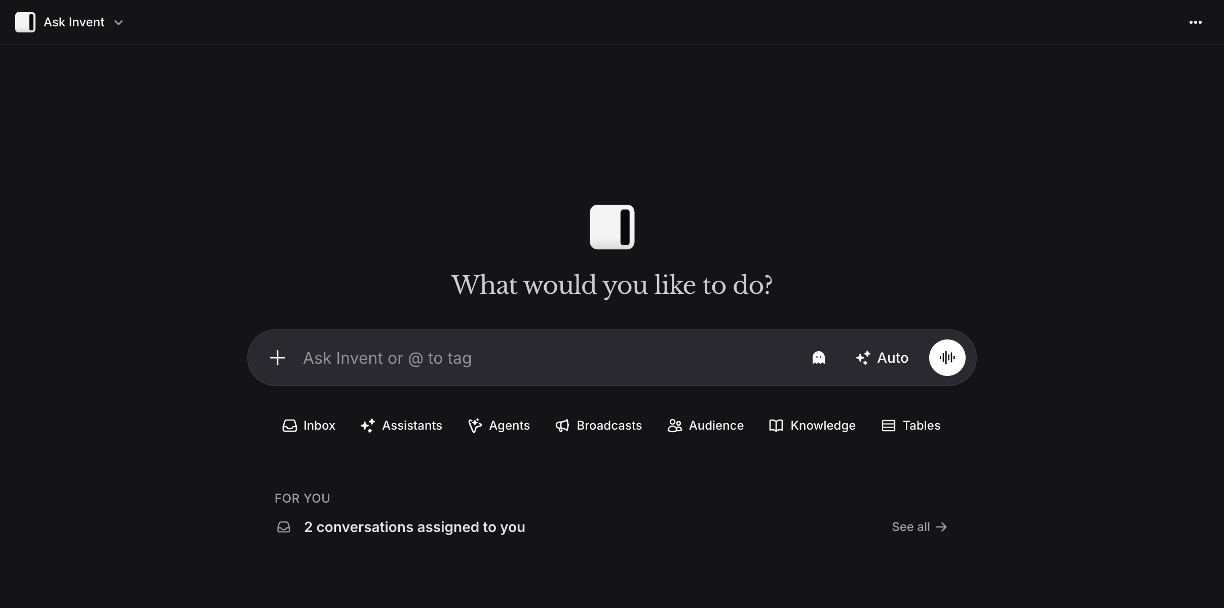 Ask Invent on Home, with the message box, suggestions by area and the For you list