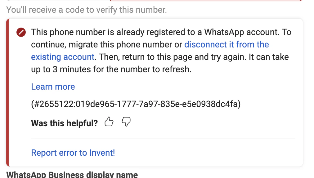 Inline error reading This phone number is already registered to a WhatsApp account. To continue, migrate this phone number or disconnect it from the existing account. Then return to this page and try again. It can take up to 3 minutes for the number to refresh.